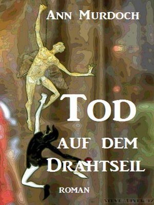 cover image of Tod auf dem Drahtseil